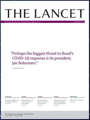 O editorial da revista The Lancet cita os moradores das favelas e os indígenas como populações ameaçadas. Antes mesmo da epidemia o governo tem encorajado a mineração e o desmatamento ilegais da floresta Amazônica.